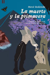 CLUB EDITOR, La muerte y la primavera, Mercè Rodoreda - CLUB EDITOR