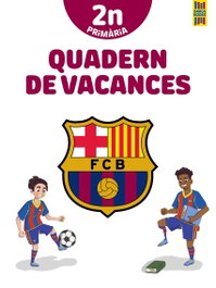 ESTRELLA POLAR, Barça. Quadern de vacances. 2n de Primària - Producto oficial F.C. Barcelona