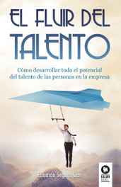 KOLIMA, El fluir del talento, Eduardo Segura Cros - KOLIMA