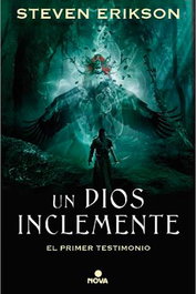 Un dios inclemente (Malaz: el primer testimonio), STEVEN ERIKSON - Penguin Random House Grupo Editorial, S.A.U.
