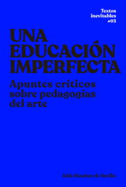 EXIT, Una educación imperfecta, Aida Sánchez de Serdio - Textos Inevitables