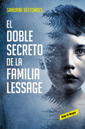 RESERVOIR BOOKS, El doble secreto de la familia Lessage, Sandrine Destombes - RESERVOIR BOOKS