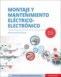 PARANINFO, Montaje y mantenimiento eléctrico-electrónico, Antonio Nuevo García - PARANINFO