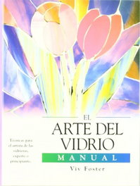 LISMA EDICIONES, El arte del vidrio - LISMA EDICIONES