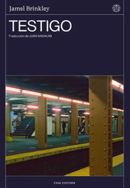 Testigo, Jamel Brinkley - CHAI EDITORA