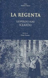 Regenta, Leopoldo Alas Clarín - AKAL