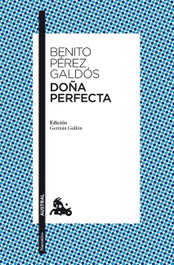 Doña Perfecta, Benito Pérez Galdós - ESPASA CALPE