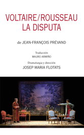 MILENIO EDITORIAL, VOLTAIRE/ROUSSEAU. LA DISPUTA, Jean-François Prévand