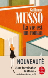 LA VIE EST UN ROMAN, Guillaume Musso - LIVRE DE POCHE