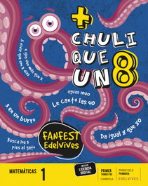 EDELVIVES +CHULI QUE UN OCHO. MATEMÁTICAS 1ºPRIM CUADRÍCULA 22 FANFEST, AA.VV - EDELVIVES