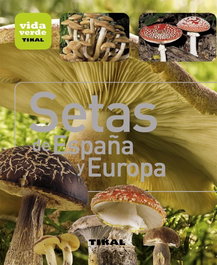 TIKAL EDICIONES, Setas de España y Europa