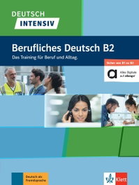 KLETT, Deutsch intensiv - Berufliches Deutsch B1/B2 - AA.VV