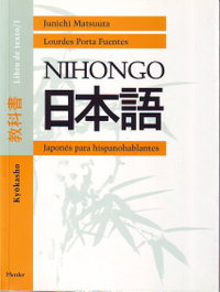 HERDER Nihongo 1 libro Kyouskasyo, Junichi Matsuura; Lourdes Porta Fuentes