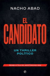 El candidato, Nacho Abad - LA ESFERA DE LOS LIBROS