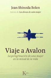 Viaje a Avalon, Jean Shinoda Bolen - Kairós