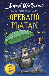 MONTENA, La increïble història de... l'Operació Plàtan, David Walliams