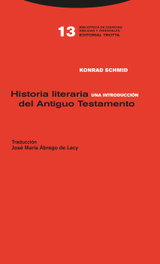 Historia literaria del antiguo testamento, Konrad Schmid - TROTTA EDITORIAL