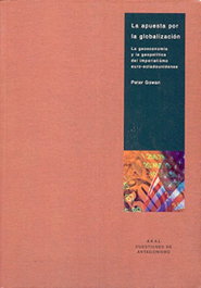 La apuesta por la globalización, Peter Gowan - AKAL