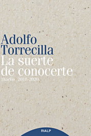La suerte de conocerte, Adolfo Torrecilla Molinuevo - RIALP