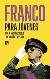 Franco para jóvenes, José A. Martínez Soler - CATARATA