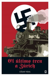 LOQUELEO, El último tren a Zúrich, César Vidal - LOQUELEO
