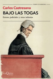 Bajo las togas, Carlos Castresana - TUSQUETS