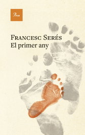 El primer any, Francesc Serés - PROA EDICIONS