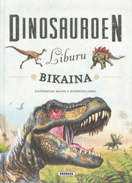 Dinosauroen liburu bikaina, Equipo Susaeta - SUSAETA EDICIONES