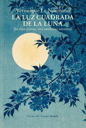 La luz cuadrada de la luna, Véronique Le Normand - SIRUELA
