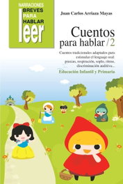 Cuentos para hablar, Juan Carlos Arriaza Mayas - CEPE