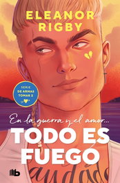 Todo es fuego (De armas tomar 2), Eleanor Rigby - B DE BOLSILLO