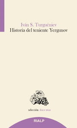 Historia del teniente Yergunov, Ivan S. Turgueniev - RIALP