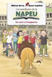 ESTRELLA POLAR, Les aventures de la Napeu. Un zero a l'esquerra - Màrius Serra / Roser Calafell