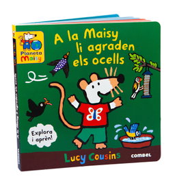 COMBEL A la Maisy li agraden els ocells