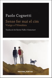 SENSE FER MAI EL CIM, Paolo Cognetti - NAVONA