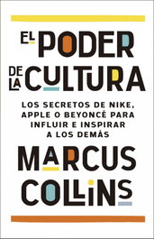 El poder de la cultura, Marcus Collins - PENINSULA