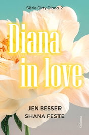 Diana in Love, Jen Besser - COLUMNA EDICIONS