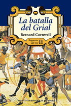 EDHASA EDITORIAL La batalla del Grial, Bernard Cornwell - EDHASA EDITORIAL