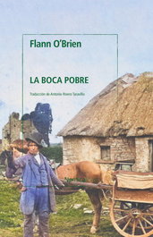 La boca pobre, Flann O'Brien - NORDICA LIBROS