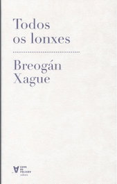 Todos os lonxes, Breogan Xague - CHAN DA POLVORA