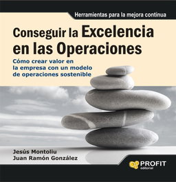 PROFIT, Conseguir La Excelencia En Las Operacion