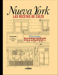 LUNWERG EDITORES Nueva York. Las recetas de culto