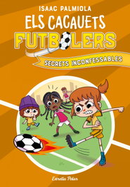 Cacauets Futbolers 3. Secrets inconfessables, Isaac Palmiola - ESTRELLA POLAR