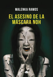 El asesino de la máscara Noh, Malenka Ramos - CONTRALUZ EDITORIAL