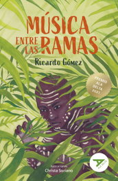 Música entre las ramas, Ricardo Gómez Gil - EDELVIVES