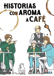 Editorial Ivrea, S.L. Historias con aroma a café