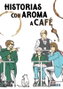Editorial Ivrea, S.L. Historias con aroma a café