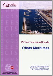 GARCETA, Problemas resueltos de Obras Marítimas - Negro Valdecantos, Vicente