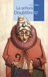 La señora Doubtfire, Anne Fine - ALGAR EDITORIAL