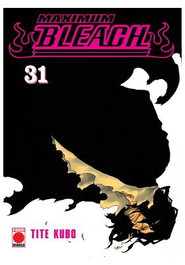 Panini España S.A. Bleach Maximum 31, Tite Kubo